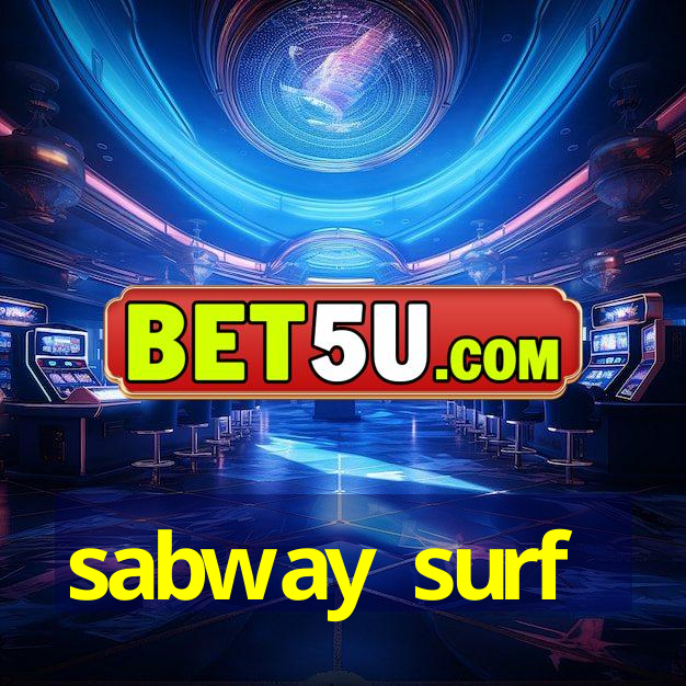 sabway surf